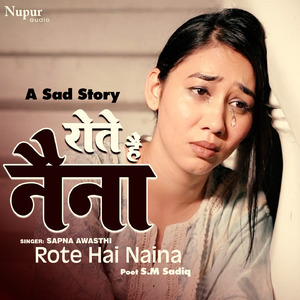 Rote Hai Naina
