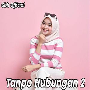 Tanpo Hubungan 2