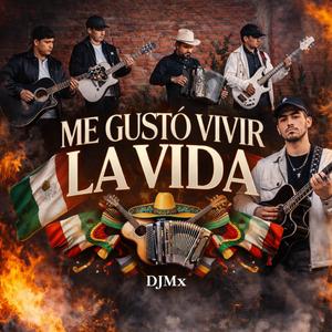 Me gustó vivir la vida (Corrido tumbado )