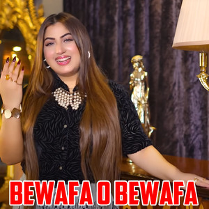Bewafa O Bewafa