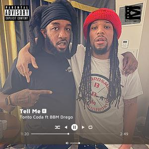 Tell Me (feat. BBM Drego)