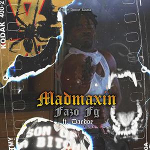 Madmaxin (feat. Daedoe)