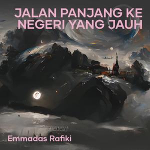 Jalan Panjang Ke Negeri Yang Jauh