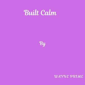 Built Calm
