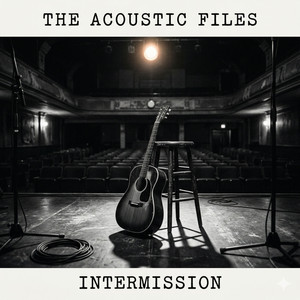 Intermission (The Acoustic Files)