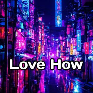 Love How