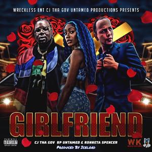 Girlfriend (feat. Ronnetta Spencer)