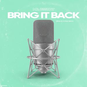 Bring It Back