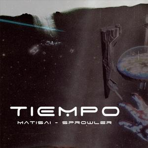 TIEMPO (feat. Sprowler)