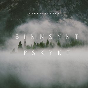 Sinnsykt psykt