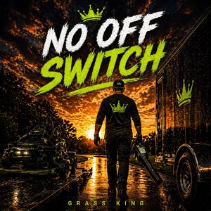 No OFF Switch