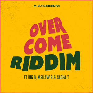 Overcome Riddim