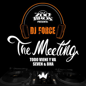 The Meeting: Todo Viene y Va