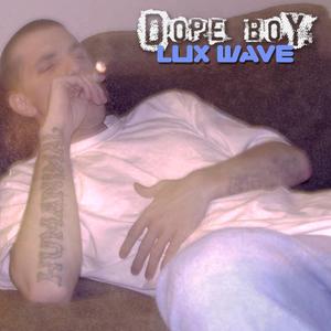 Dope Boy