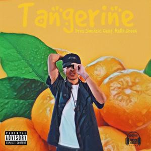 Tangerine (feat. Rallo Green)