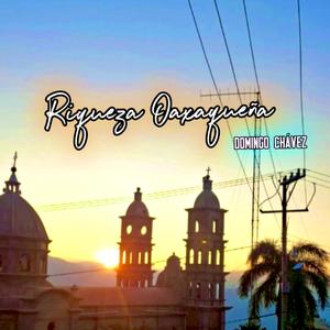 Riqueza Oaxaqueña