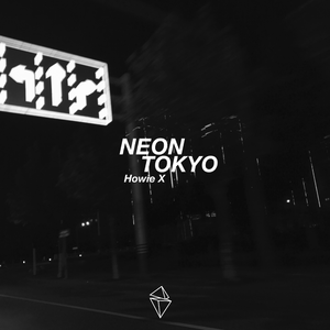 Neon Tokyo(Extended Mix)