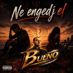 Ne engedj el!