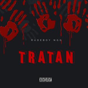 Tratan (feat. Los Reales Clan)