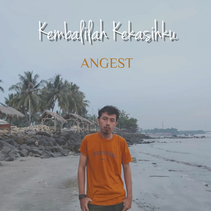 Kembalilah Kekasihku