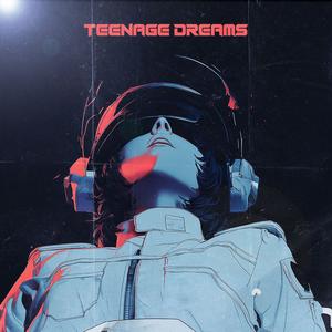 Teenage Dreams