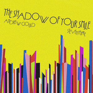 The Shadow of Your Smile