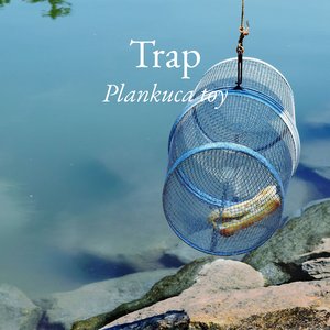Trap