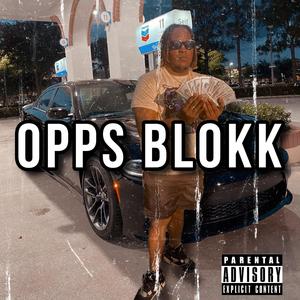 Opps Blokk (feat. Prod. beatsbyhuncho)