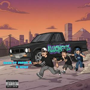 Alucinezzz (feat. Fresh G & MTBT)