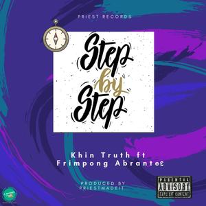 Step by Step (feat. Frimpong Abrante3)