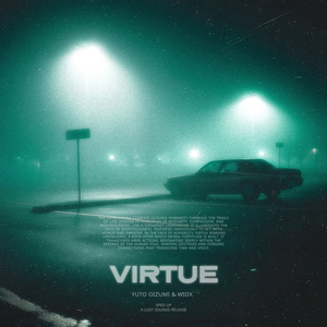 virtue (sped up)