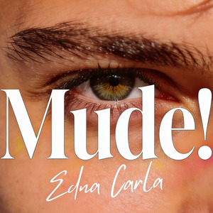 MUDE!