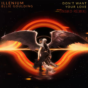 I Don't Want Your Love (Insko Remix)