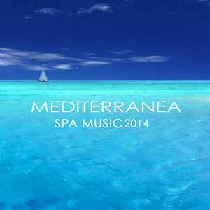 Mediterranea Spa Music (Piano Music)