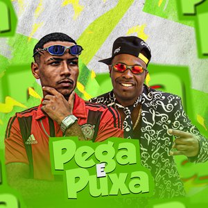 Pega e Puxa (feat. Mc Mr. Bim)