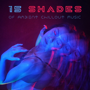 Chill Out Ambient 2020