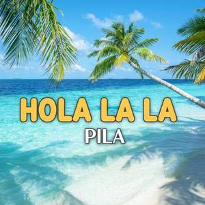 Hola la La