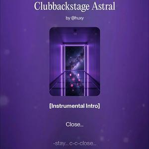 Clubbackstage Astral