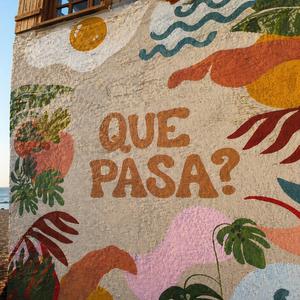 QUE PASA?