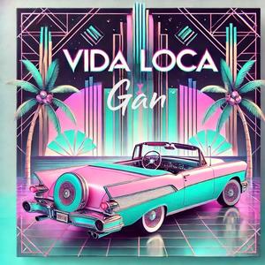 Vida Loca