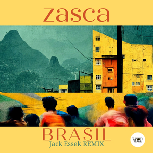 Brasil (Jack Essek Remix)