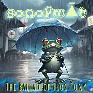 The Ballad of Frog Tony