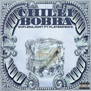 Chilli Bobba (feat. PLAYERRWAYS)