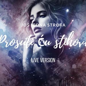 Prosuti ću stihove (live) (Live)