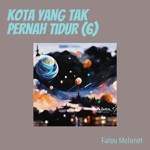 Kota Yang Tak Pernah Tidur 8