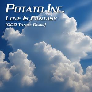 Love Is Fantasy (9O9 Trance Remix)