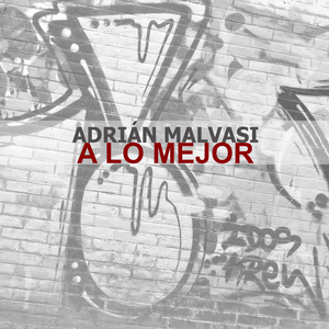 A lo mejor