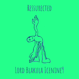 Ressurected