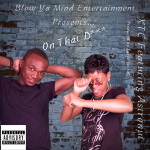 On That Dick (feat. Astronut)