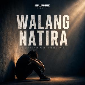 WALANG NATIRA